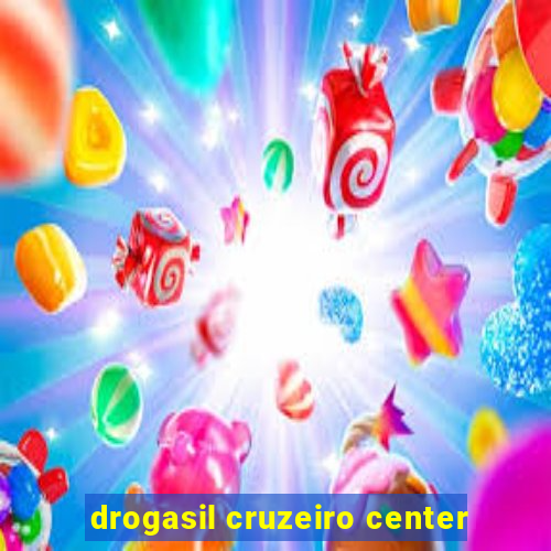 drogasil cruzeiro center